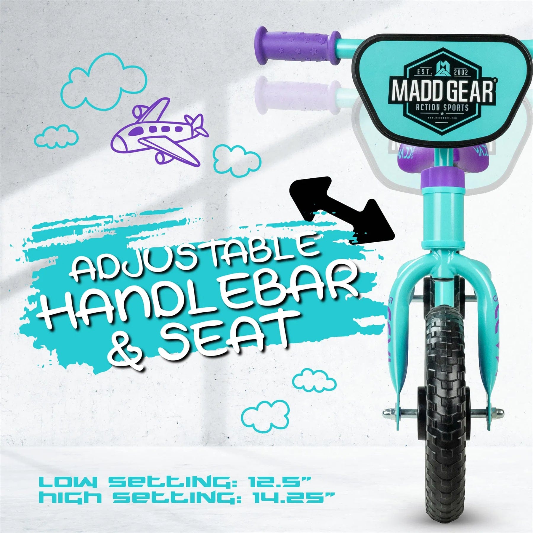 Introducing the Madd Gear (MGP) My 1st BMX Balance Bike in teal/purple, ideal for kids 18 months to 4 years. It features adjustable handlebars and seat at 12.5" and 14.25". Illustrated clouds and planes add a playful touch, highlighting this exciting bike's features.